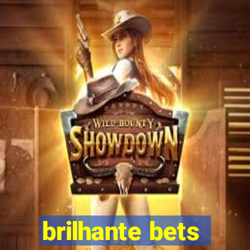 brilhante bets